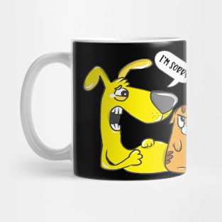 Funny Humor Sorry I'm Sorry Animals Funny Mug